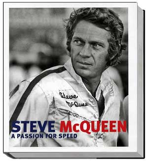 Steve Mcqueen A Passion for Speed